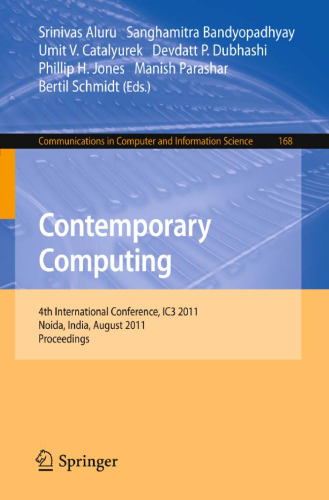 Contemporary Computing: 4th International Conference, IC3 2011, Noida, India, August 8-10, 2011. Proceedings