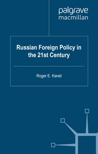 Russian Foreign Policy in the 21st Century    