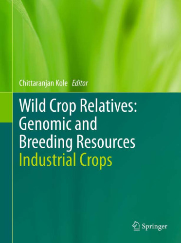 Wild Crop Relatives: Genomic and Breeding Resources: Industrial Crops