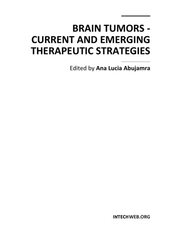 Brain Tumors - Current and Emerging Therapeutic Strategies    