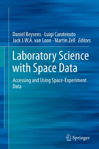 Laboratory Science with Space Data: Accessing and Using Space-Experiment Data    