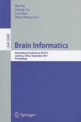 Brain Informatics: International Conference, BI 2011, Lanzhou, China, September 7-9, 2011. Proceedings