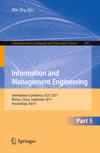 Information and Management Engineering: International Conference, ICCIC 2011, Wuhan, China, September 17-18, 2011. Proceedings, Part V