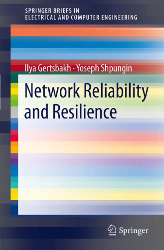 Network Reliability and Resilience 