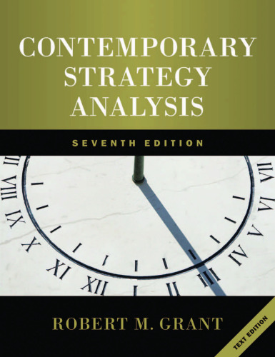 Contemporary Strategy Analysis: Text Only    