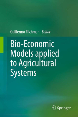 Bio-Economic Models applied to Agricultural Systems    