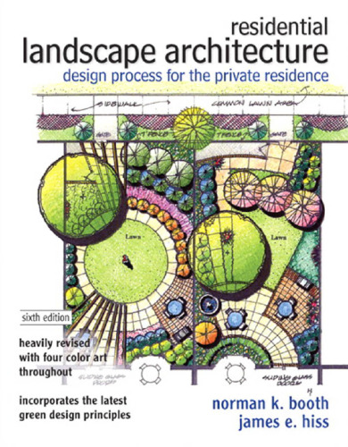 Residential Landscape Architecture: Design Process for the Private Residence