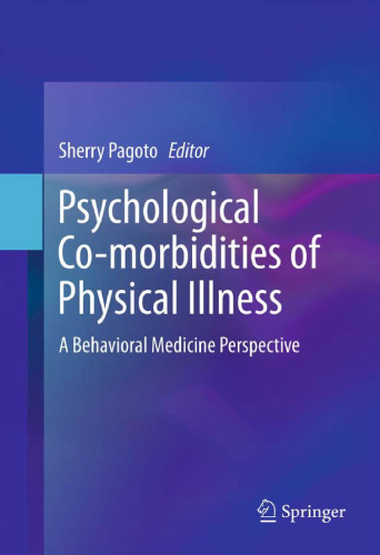 Psychological Co-morbidities of Physical Illness: A Behavioral Medicine Perspective    