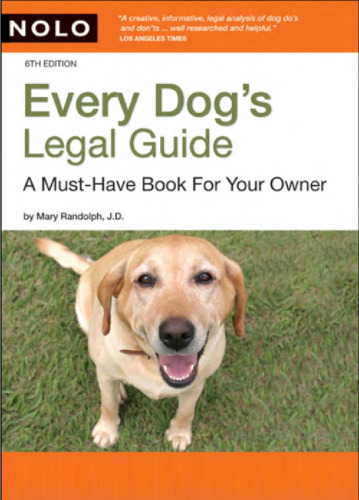 Every Dog’s Legal Guide, A Must-Have Book for Your Owner, 6th edition 