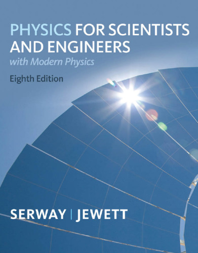 Physics for Scientists and Engineers with Modern, Chapters 1-46