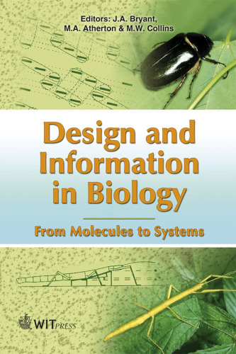 Design and Information in Biology: From Molecules to Systems (Design in Nature)    