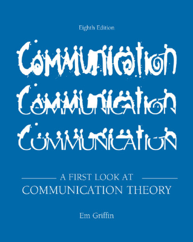 A First Look at Communication Theory, 8th Edition    