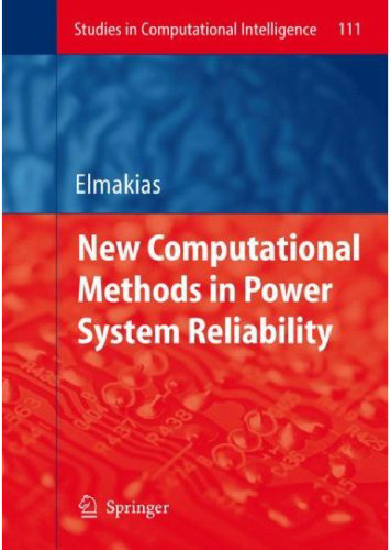 New Computational Methods in Power System Reliability