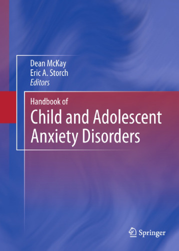 Handbook of Child and Adolescent Anxiety Disorders    