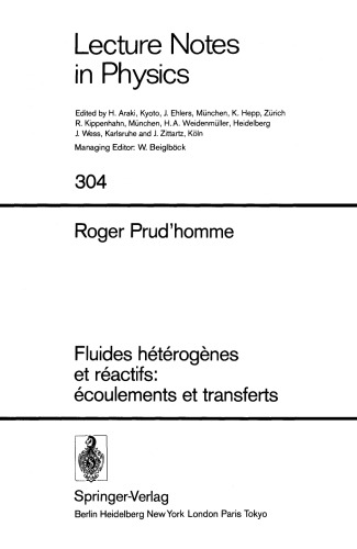 Fluides hétérogènes et réactifs: écoulements et transferts