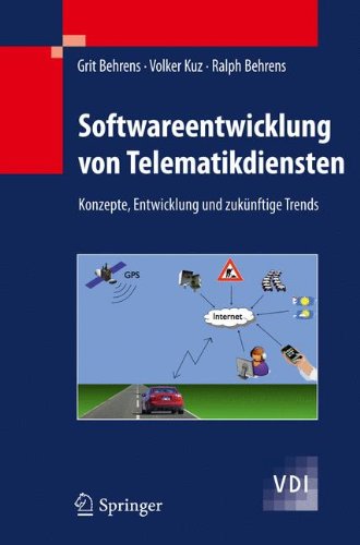 Softwareentwicklung von Telematikdiensten: Konzepte, Entwicklung und zukünftige Trends