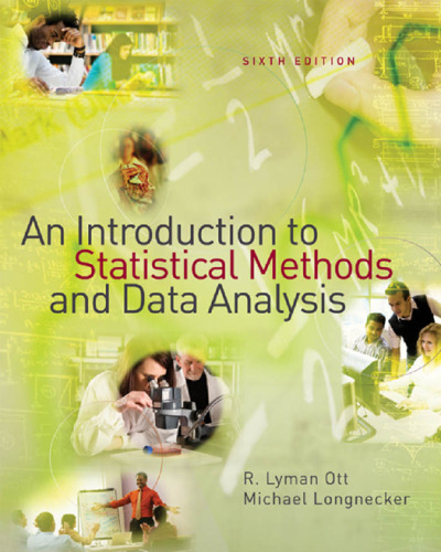 An Introduction to Statistical Methods and Data Analysis, 6th Edition    