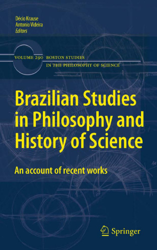 Brazilian Studies in Philosophy and History of Science: An Account of Recent Works 