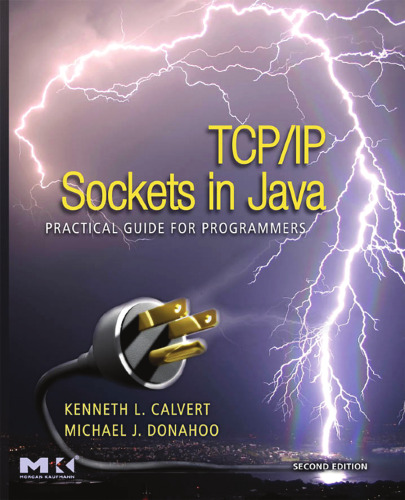 TCP-IP Sockets in Java. Practical Guide for Programmers