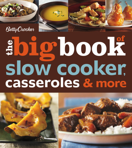 Betty Crocker Big Book of Slow Cooker