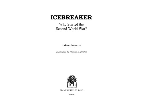 Icebreaker: Who Started the Second World War?