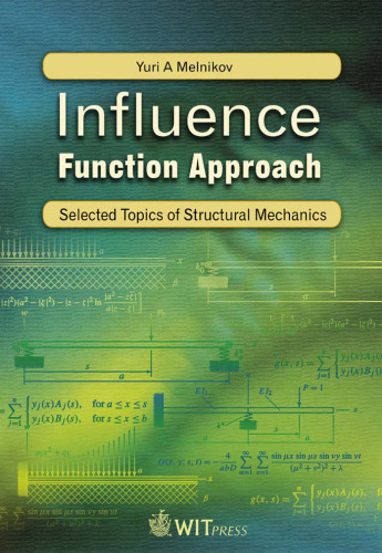 Influence Function Approach : Selected Topics of Structural Mechanics    