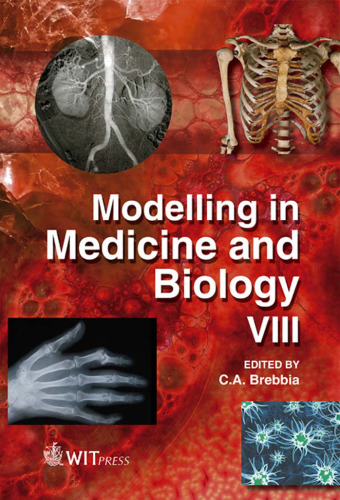 Modelling in Medicine and Biology VIII (Wit Transactions on Biomedicine and Health) 