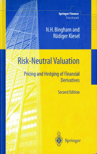 Risk-Neutral Valuation: Pricing and Hedging of Financial Derivatives