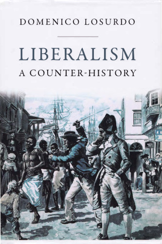 Liberalism: A Counter-History