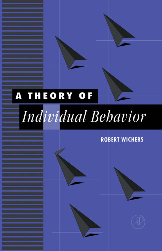 A Theory of Individual Behavior