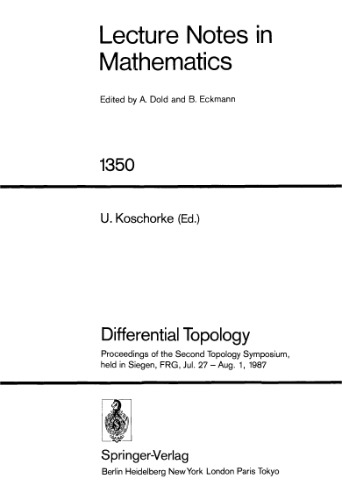 Differential Topology: Proceedings of the Second Topology Symposium, held in Siegen, FRG, Jul. 27–Aug. 1, 1987