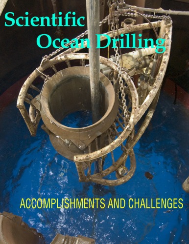 Scientific Ocean Drilling Accomplishments and Challenges