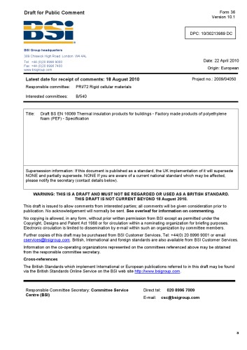 BS EN 16069. Thermal insulation products for buildings. Factory made products of polyethylene foam (PEF). Specification