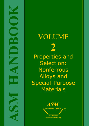 Properties and Selection.. Nonferrous Alloys and Special-Purpose Materials