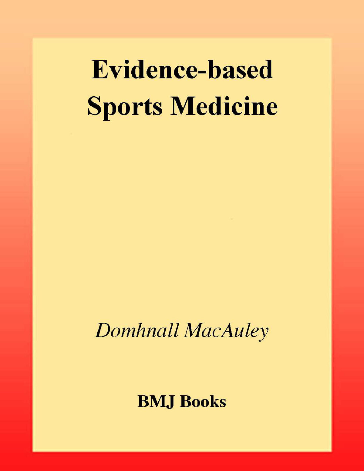 Evidence-based Sports Medicine