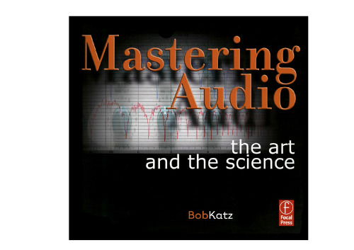 Mastering Audio: The Art and the Science