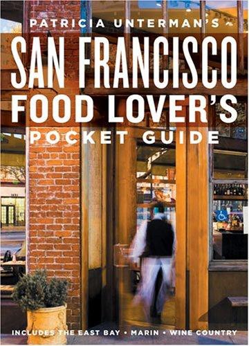 Patricia Unterman's San Francisco Food Lover's Pocket Guide