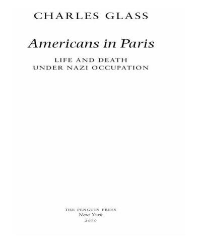 Americans in Paris: Life & Death Under Nazi Occupation