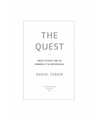 The Quest: Energy, Security, and the Remaking of the Modern World