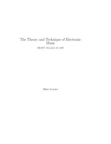 The Theory and Technique of Electronic Music (Draft)