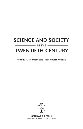 Science and Society in the Twentieth Century