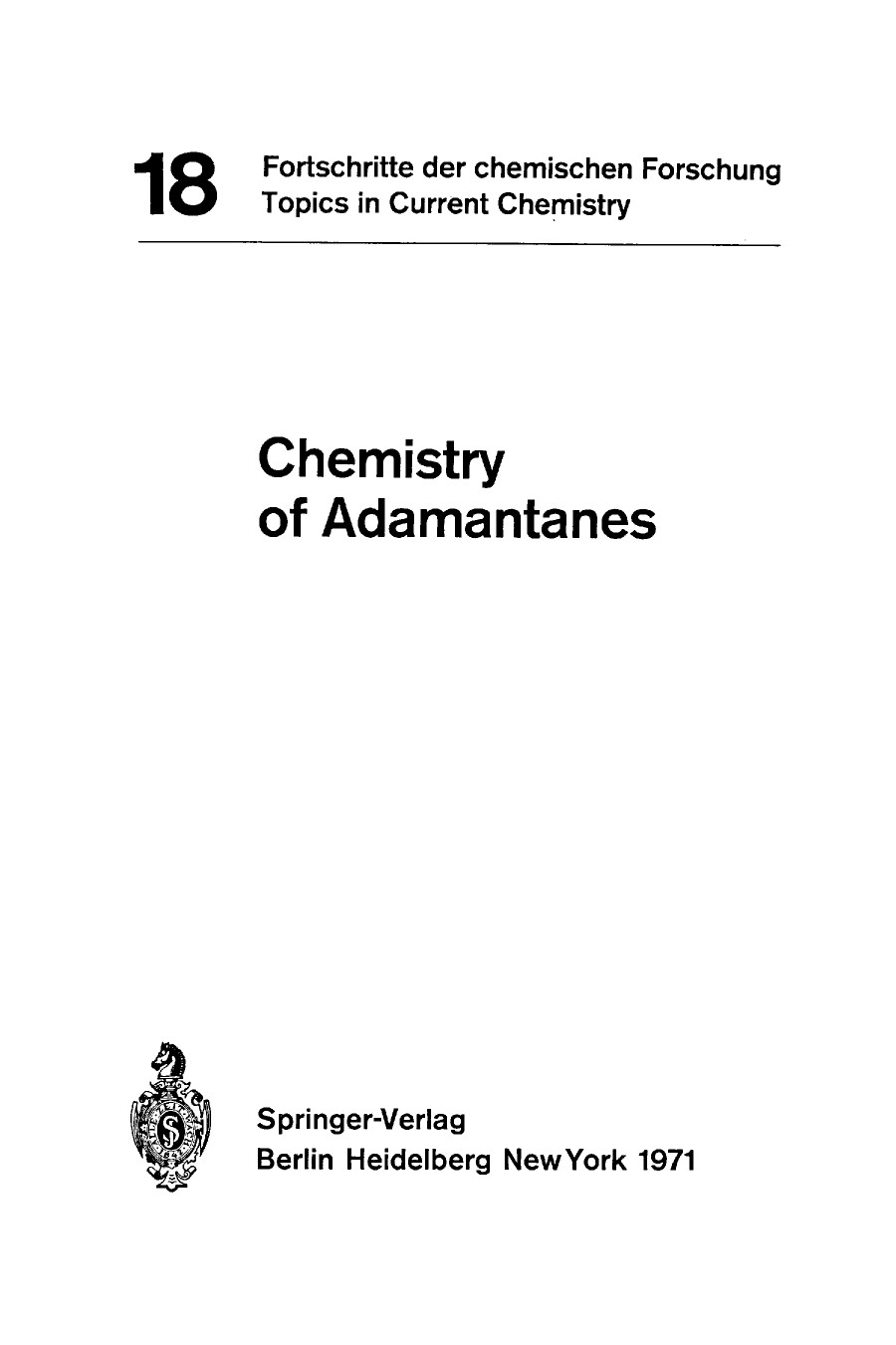 Chemistry of Adamantanes