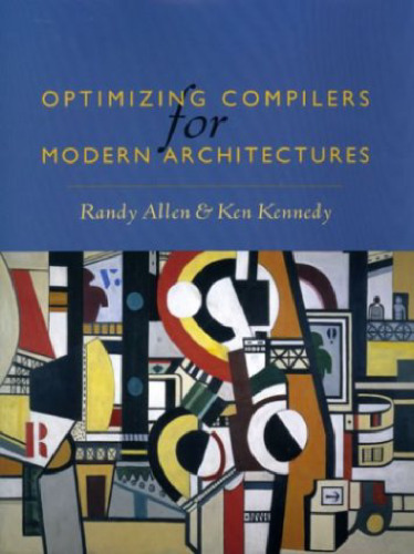 Optimizing compilers for modern architectures; a dependence based approach