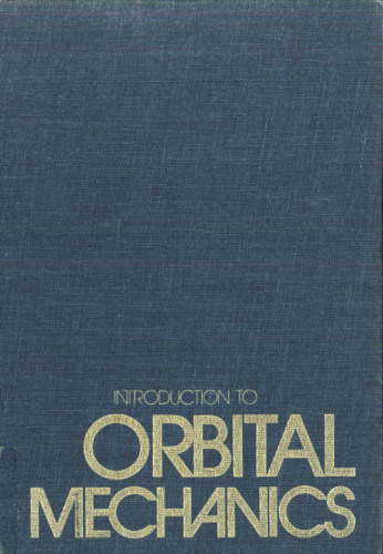 astronomy - introduction to orbital mechanics (addison wesley aerospace series)