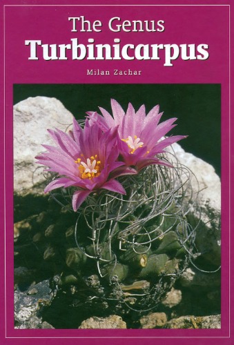 The genus Turbinicarpus 