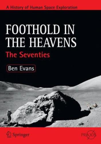 Foothold in the Heavens: The Seventies