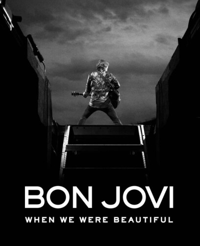 Bon Jovi: When We Were Beautiful