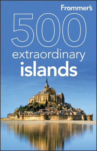 Frommer's 500 Extraordinary Islands