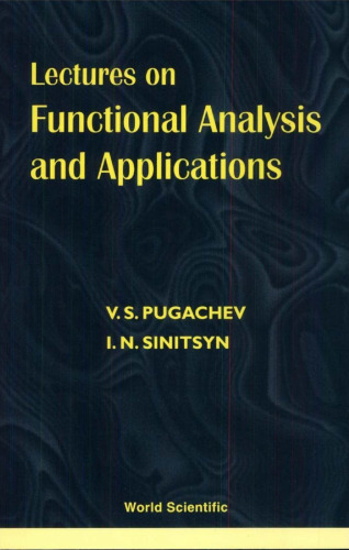 Lectures on Functional Analysis and Applications