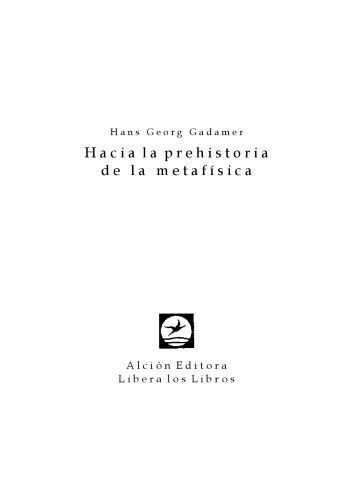 Hacia la prehistoria de la metafísica